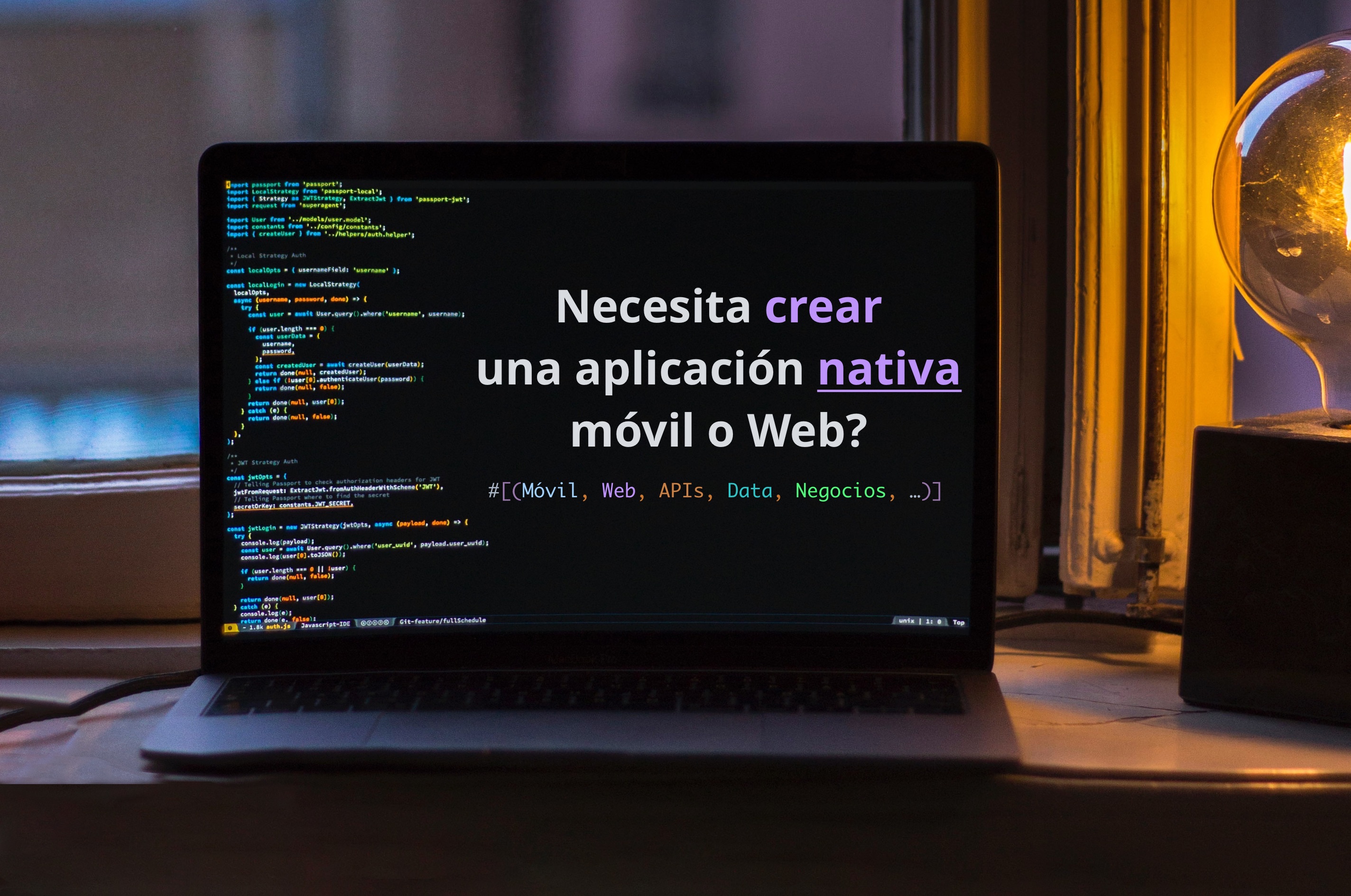 Necesita crear una aplicación nativa móvil o Web?